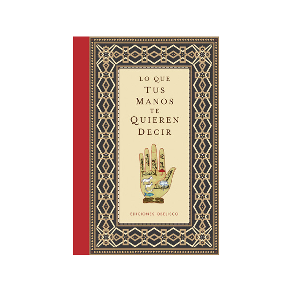 Libro, Lo Que Tus Manos te Quieren Decir