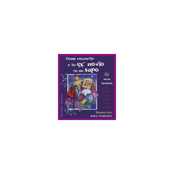 Como convertir a tu Ex novio en un Sapo