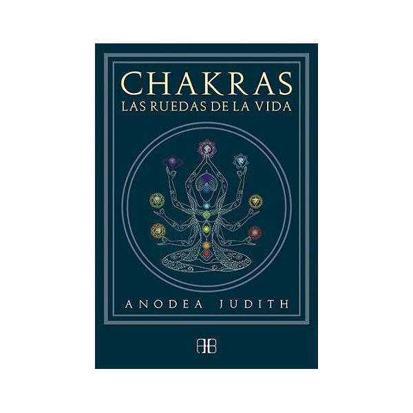 Chakras, la Rueda de la Vida