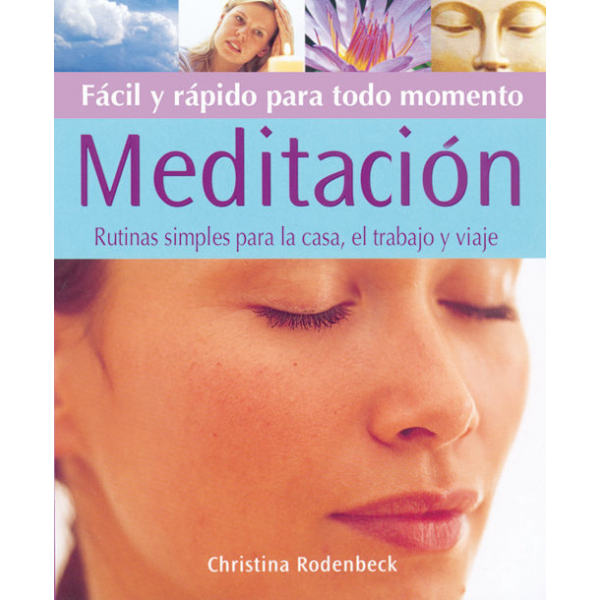 Meditación Fácil y Rápida