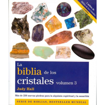 La Biblia de los Cristales Vol III
